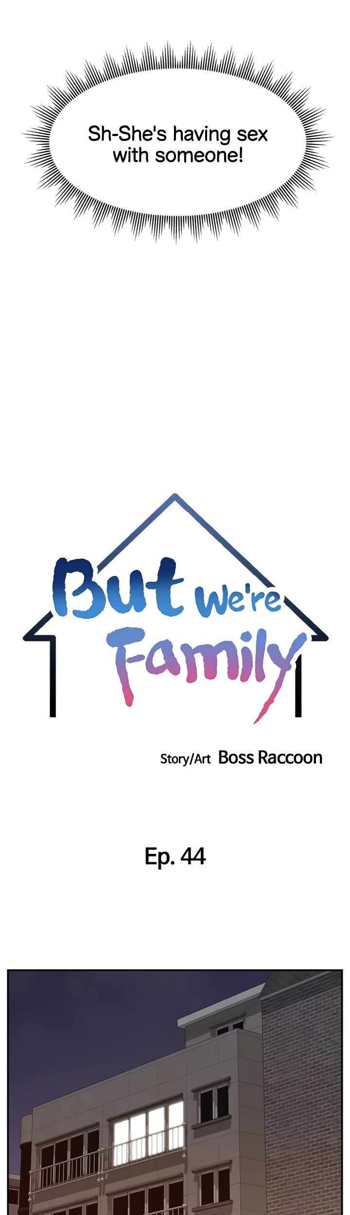 Its Okay Because Were Family chapter 44 page 13