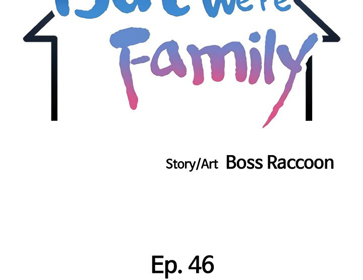 Its Okay Because Were Family chapter 46 page 5