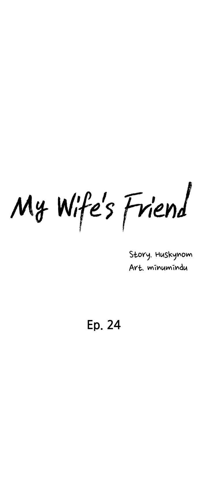 My Wifes Friend chapter 24 page 4
