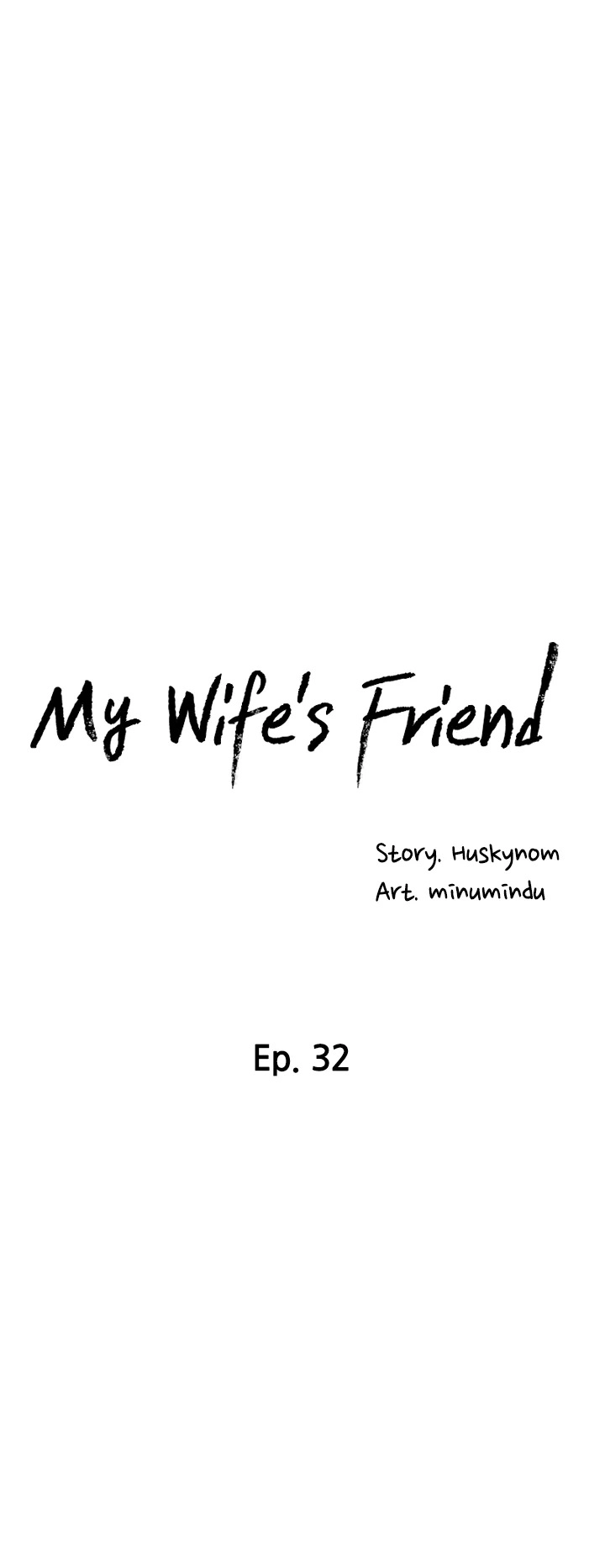 My Wifes Friend chapter 32 page 4