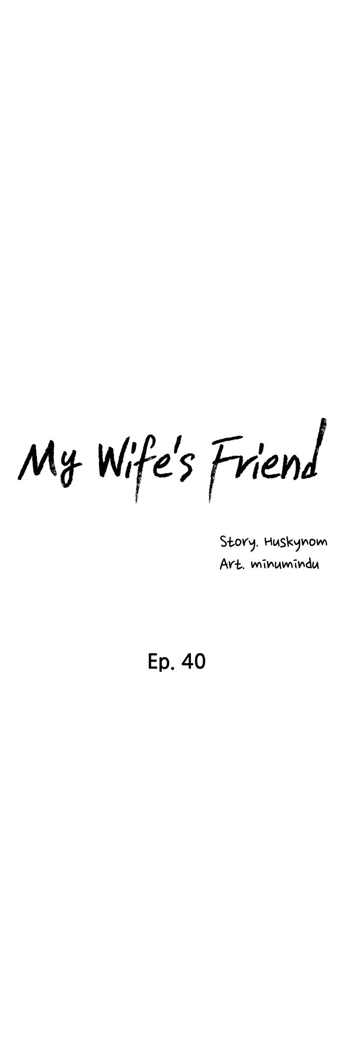My Wifes Friend chapter 40 page 6