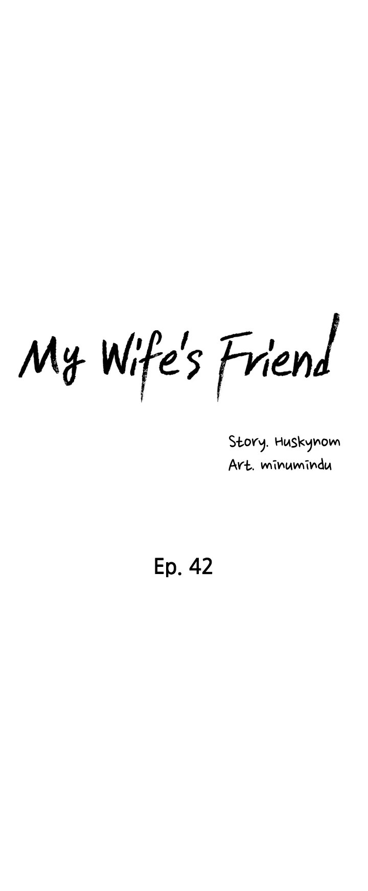 My Wifes Friend chapter 42 page 4