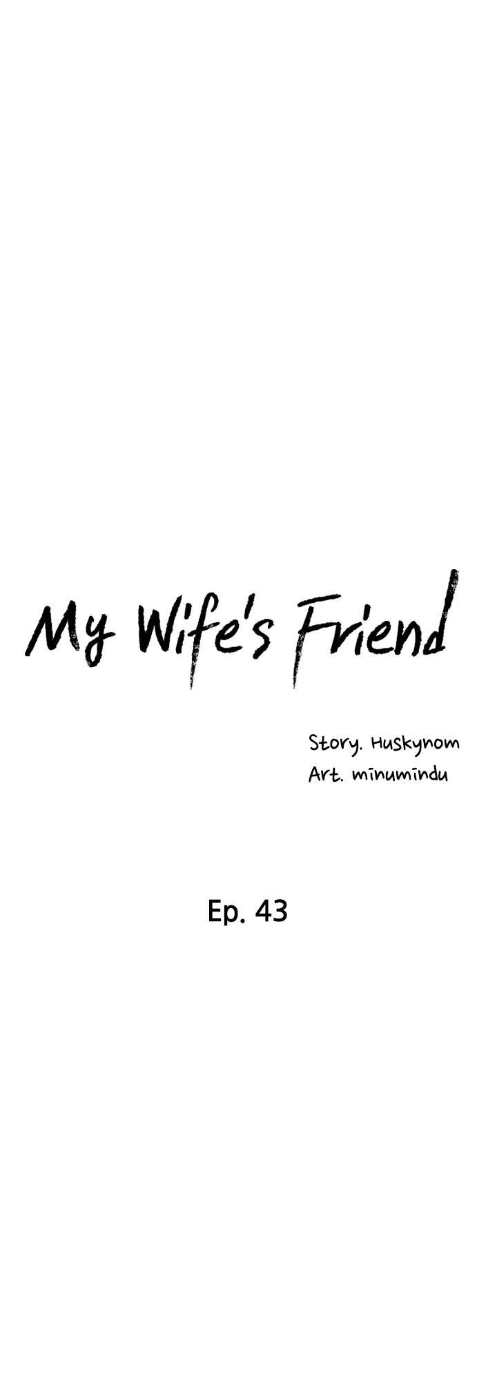 My Wifes Friend chapter 43 page 3