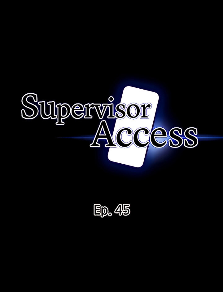 Supervisor Access chapter 45 page 4