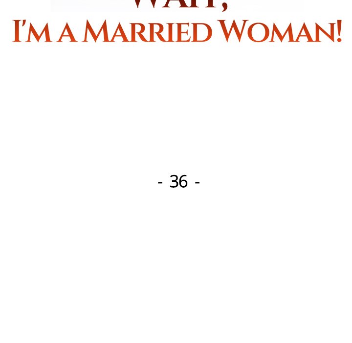 Wait I M A Married Woman chapter 36 page 16